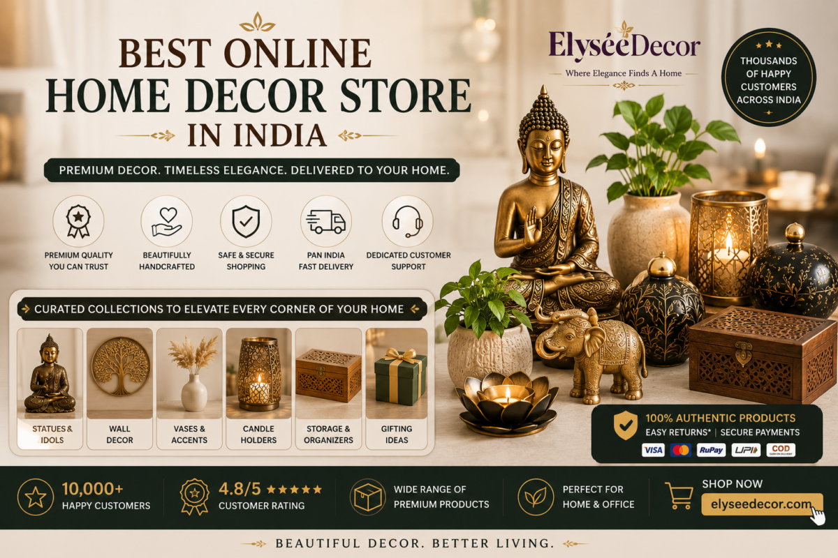 Best Online Home Decor Store in India featuring luxury Buddha statues, decorative wall décor, candle holders, storage boxes, gifting collections, and premium home accessories by ElyseeDecor.